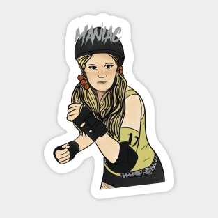 Maniac, Juliet O'Hara Sticker